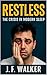RESTLESS: The Crisis in Modern Sleep