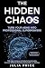 The Hidden Chaos: Turn Your...