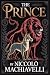 The Prince | Niccolò Machiavelli