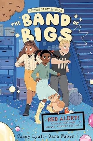 The Band of Bigs: A Hilarious Spy Story about Secret Agents, Siblings, and Pets for Middle Grade Readers (The League of Littles, 2)