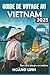 Guide de voyage au Vietnam ...