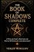 The Book of Shadows Complete by Violet Winslow