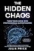 The Hidden Chaos: Turn Your...