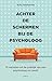 Achter de schermen bij de psycholoog by Rudy Vandamme