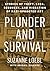 Plunder and Survival: Stori...