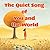The Quiet Song of You and t...