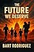 The Future We Deserve by Bart Rodriguez
