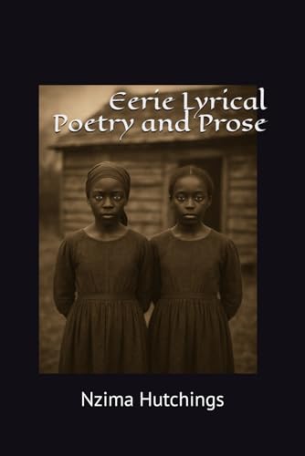 Eerie Lyrical Poetry and Prose (Paperback)