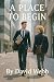 A place to begin