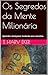 Os Segredos da Mente Milionária: Aprenda a enriquecer mudando seus conceitos. (Portuguese Edition)