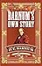 Barnum's Own Story: The Autobiography of P. T. Barnum