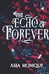 The Echo of Forev...