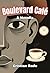 Boulevard Café: A Thriller ...