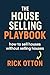 The House Selling Playbook