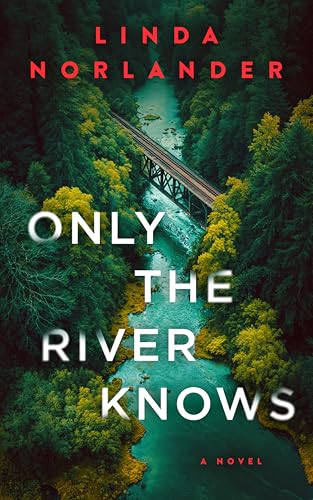 Only the River Knows (Sheriff Red Mysteries Book 4)