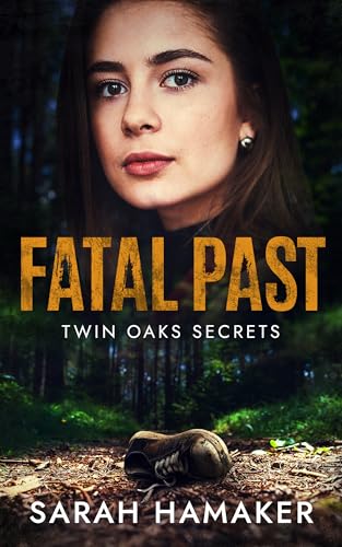 Fatal Past: Twin Oaks Secrets (Kindle Edition)