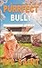 Purrfect Bully (Mysteries of Max)