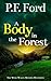 A Body in the Forest: a gripping Welsh crime mystery full of twists (The West Wales Murder Mysteries)