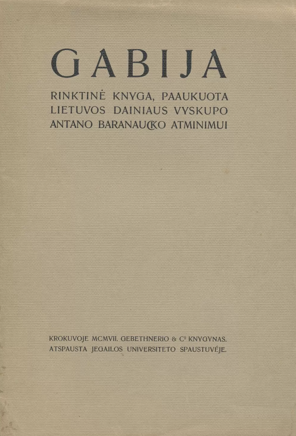 Gabija: rinktinė knyga, paaukuota Lietuvos dainiaus vyskupo Antano Baranaucko atminimui (Paperback)
