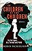 The Children of the Children by Robin McMillion