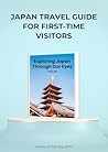 Exploring Japan: Through Our Eyes: Insider Tips, Itineraries, and Hacks for an Unforgettable Tokyo–Kyoto–Osaka Adventure Exploring Japan: Through Our Eyes: Insider Tips, Itineraries, and Hacks for an Unforgettable Tokyo–Kyoto–Osaka Adventure