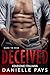 Deceived: Osa Rischiare (Italian Edition)