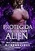 Protegida pelo Caçador Alien: Livro único, Alien romance (Guerreiros de Selvaria 2) (Portuguese Edition)
