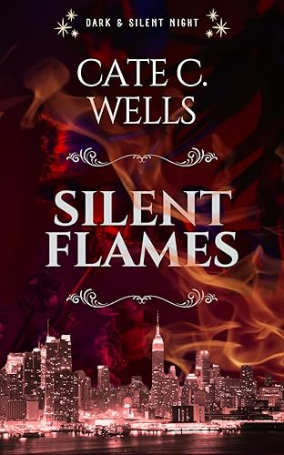 Silent Flames (Dark & Silent Night, #4)