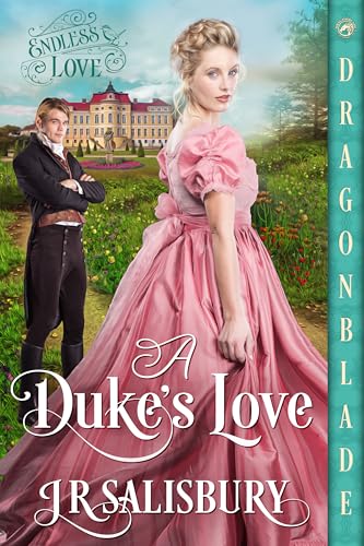 A Duke's Love (Endless Love #2)
