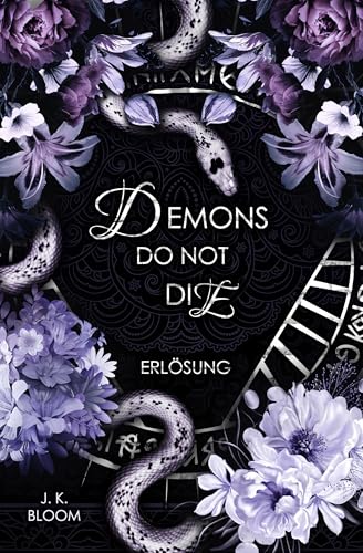 Demons do not die - Erlösung (Band 3 der "Demons-do-not"-Reihe): Das spicy Finale der Dark Romantasy Geschichte im Reich der Hölle (German Edition)
