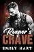 Reaper's CRAVE : Motorcycle Club Romance Book 2 (Foreshadows MC Series) (Reaper Foreshadows MC series)