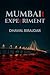 Mumbaii Expeeriment: Crime thriller novel mystery suspense drama