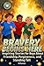Bravery Begins Here : Inspi...