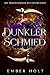 Dunkler Schmied (Die Prinze...