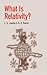What Is Relativity?