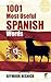 1001 Most Useful Spanish Words (Dover Language Guides Spanish)