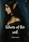Echoes of the Veil