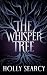 The Whisper Tree