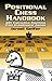 Positional Chess Handbook by Israel Gelfer