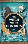 The Witch and the Huntress by Luna McNamara