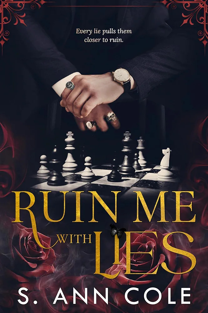 Ruin Me with Lies (Black Gold Sinners #1)