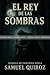 PRUEBA: EL REY DE LAS SOMBR...