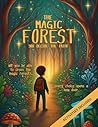 THE MAGIC FOREST....