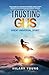 Trusting Gus: True Stories of a Near Death Experience, Angelic Visits, Recovery from Alcoholism and Everyday Miracles.