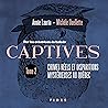 Captives tome 2: ...