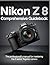 Nikon Z 8 Comprehensive Gui...