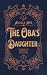 The Oba's Daughter: A Cinderella Retelling in 1600s Nigeria (The Obas Daughter Trilogy Book 1)