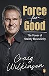 Force for Good: T...