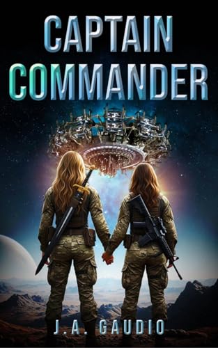 Captain Commander (The Black Hole Saga Book 3)