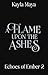 A Flame Upon the Ashes (The...